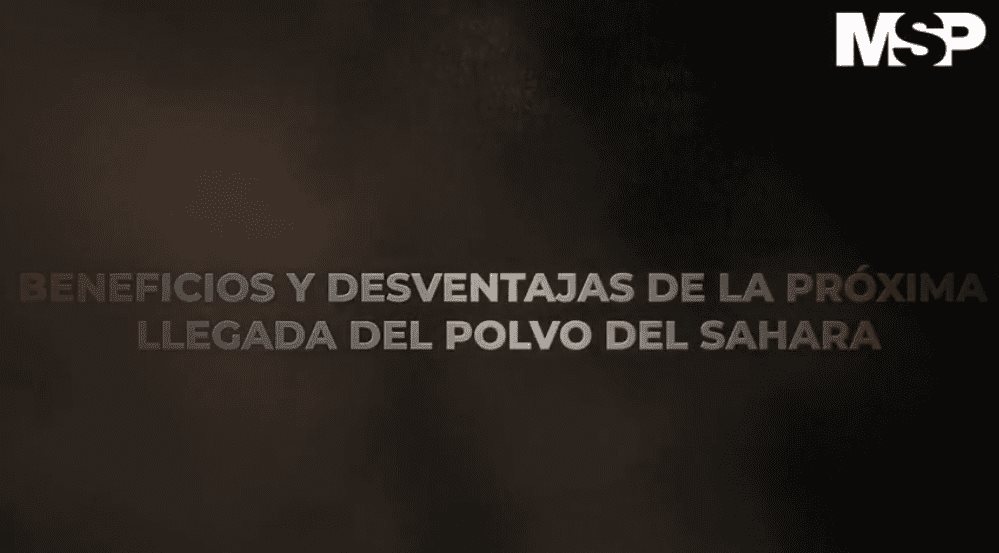 #ExclusivoMSP I Beneficios y desventajas del Polvo del Sahara