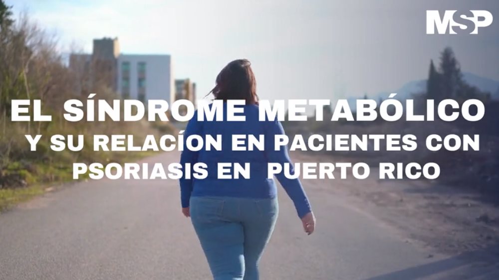 #ExclusivoMSP - El Síndrome Metabólico y su relación en pacientes con psoriasis