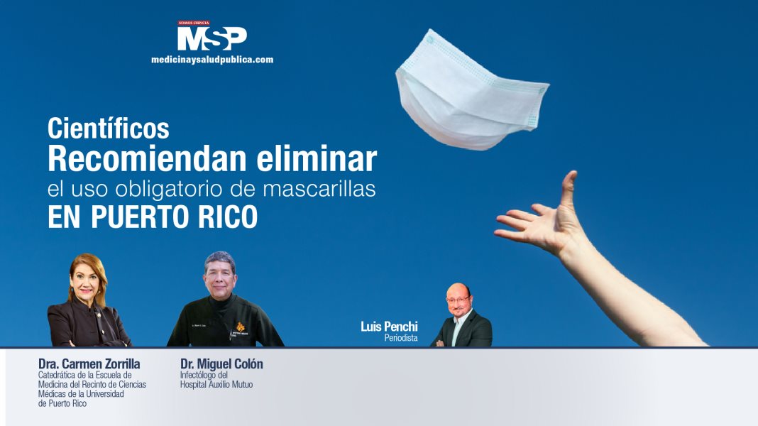 #ExclusivoMSP I Científicos recomiendan eliminar el uso de mascarillas en Puerto Rico