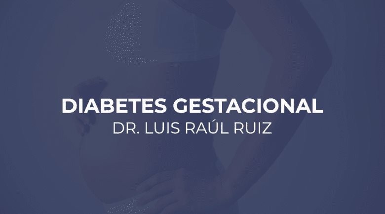 #ExclusivoMSP I Diabetes Gestacional con el Dr. Luis Ruiz