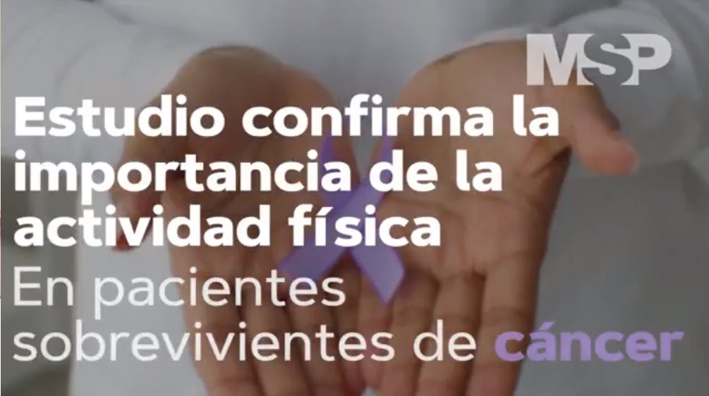#ExclusivoMSP - La importancia de la actividad física en pacientes sobrevivientes de cáncer