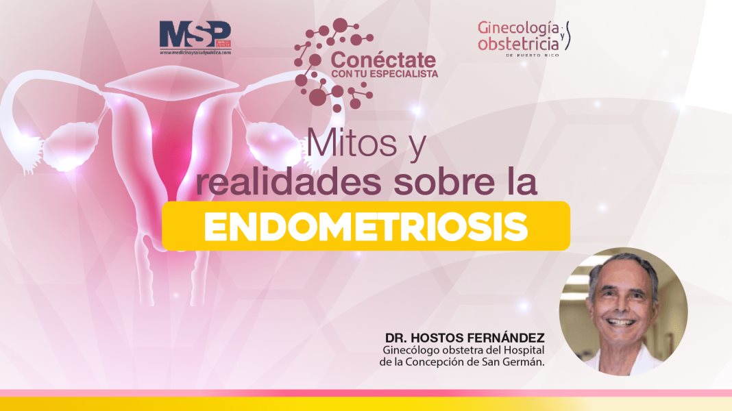 #ExclusivoMSP I Mitos y realidades sobre la endometriosis