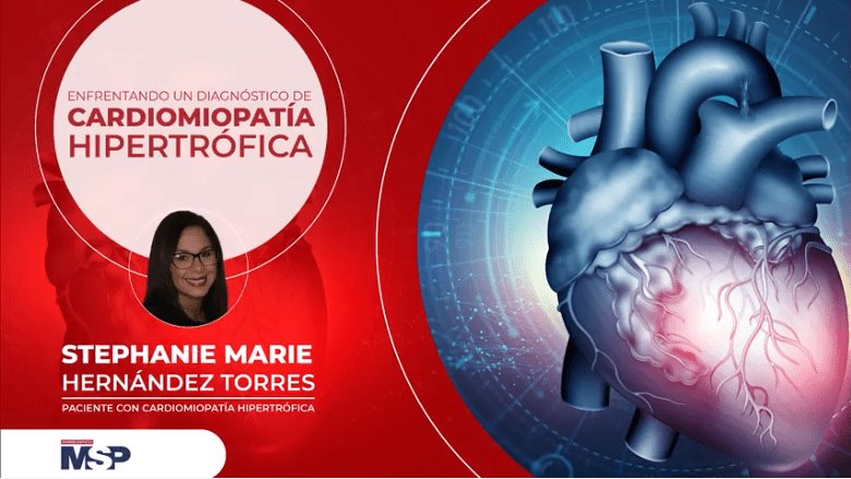 #ExclusivoMSP I Enfrentando el diagnóstico de Miocardiopatía Hipertrófica