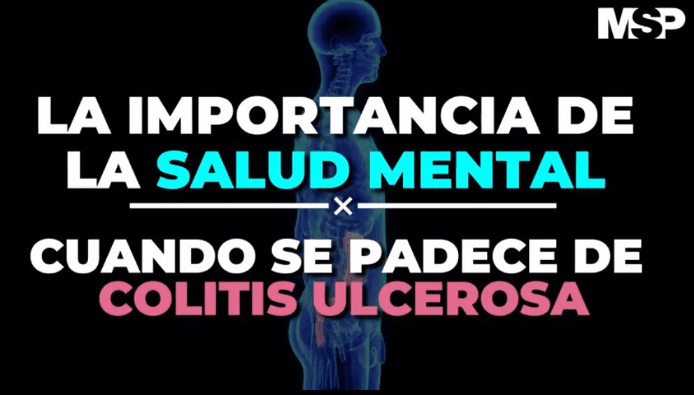 #ExclusivoMSP I La importancia de la salud mental cuando se padece colitis ulcerosa