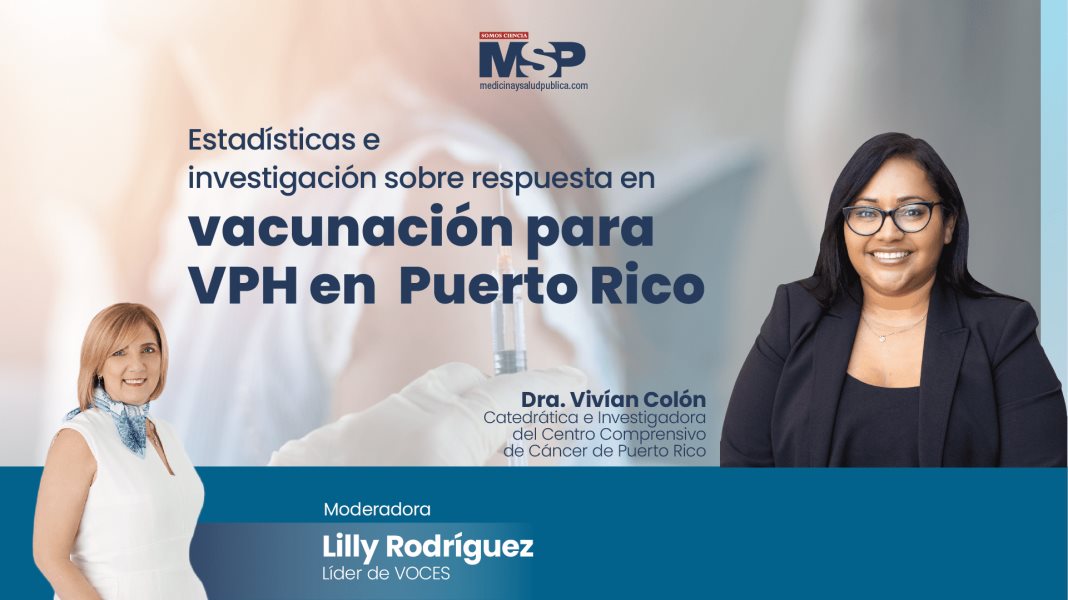 #EspecialMSP I Vacunación para VPH en Puerto Rico