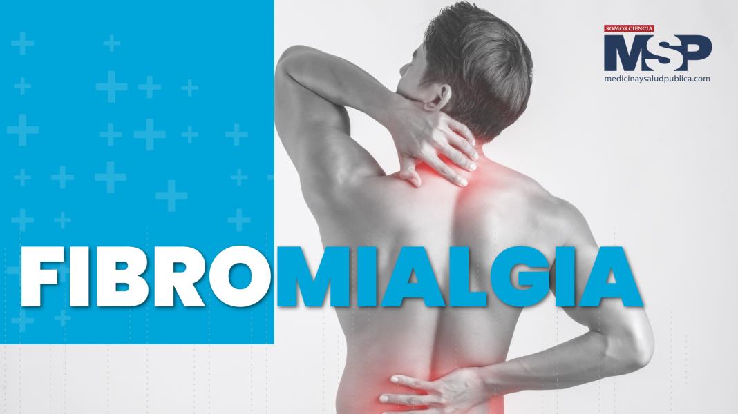 #EspecialMSP I Día Internacional de la Fibromialgia