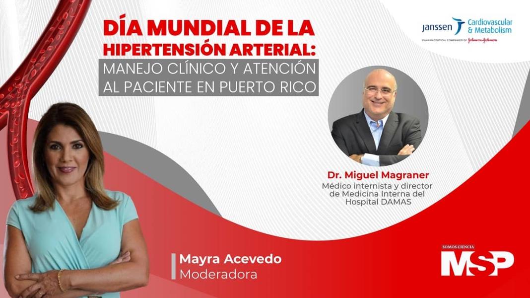 #EspecialMSP I Día Mundial de la Hipertensión Arterial: Atención al paciente en Puerto Rico