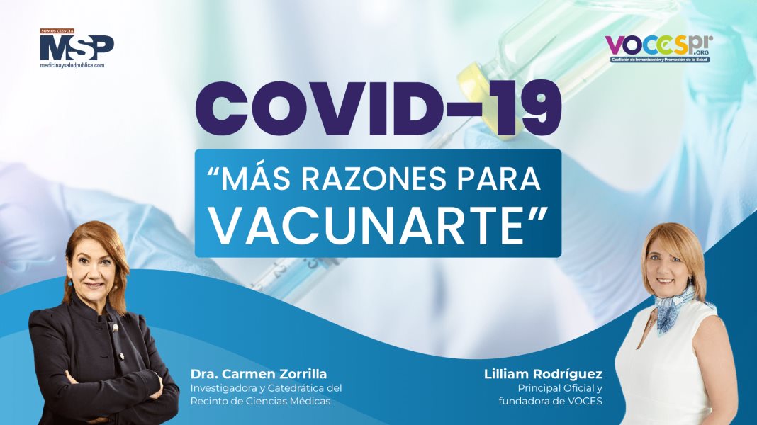 #EspecialMSP I COVID-19 “Más razones para vacunarte” en Puerto Rico