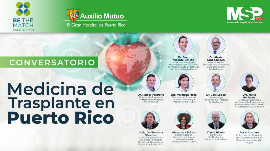 #EspecialMSP I Conversatorio: Medicina de Trasplante en Puerto Rico