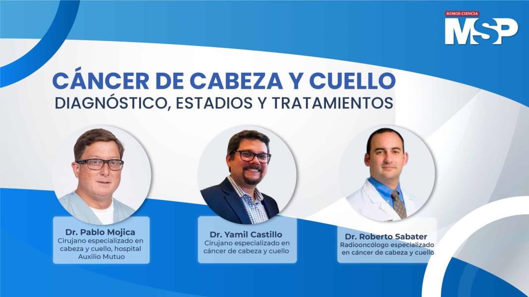 #EspecialMSP I Cáncer de Cabeza y Cuello