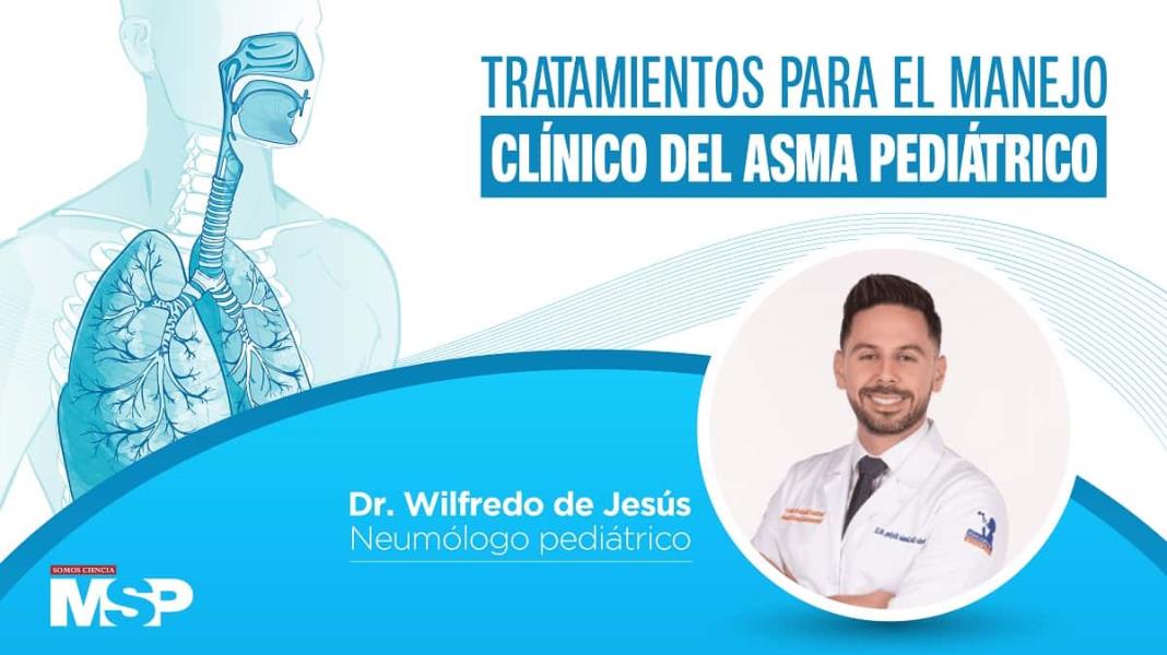 #EspecialMSP I Tratamientos para el manejo clínico de asma pediátrico