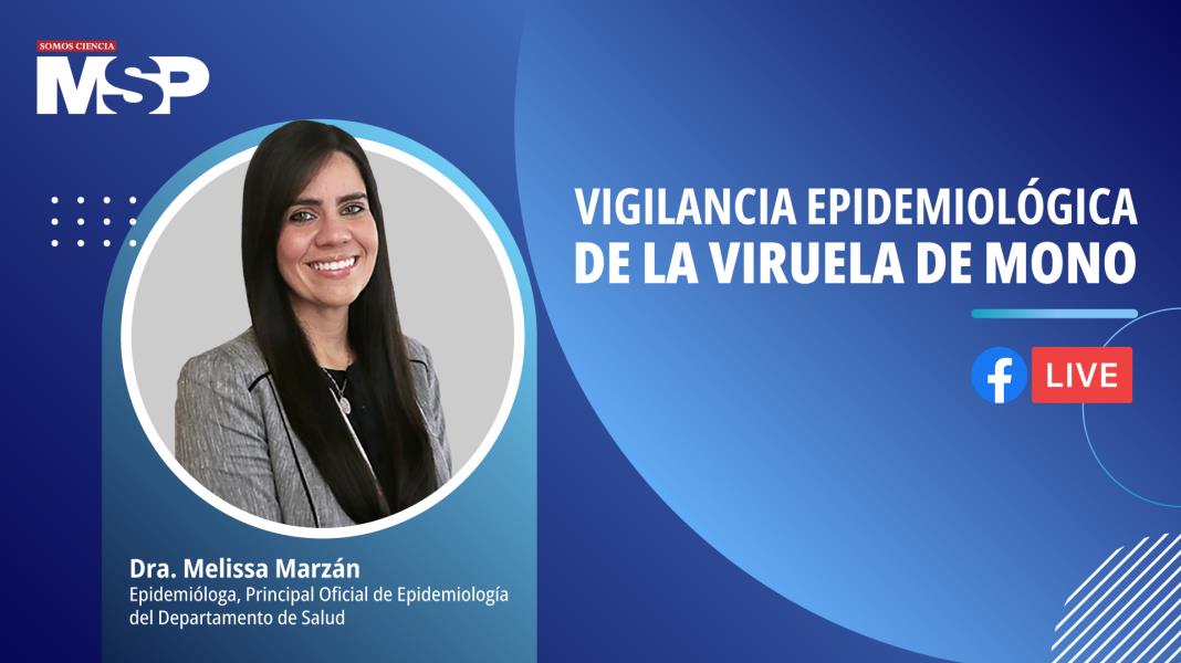 #ProgramaEspecial I Vigilancia epidemiológica de la viruela de mono