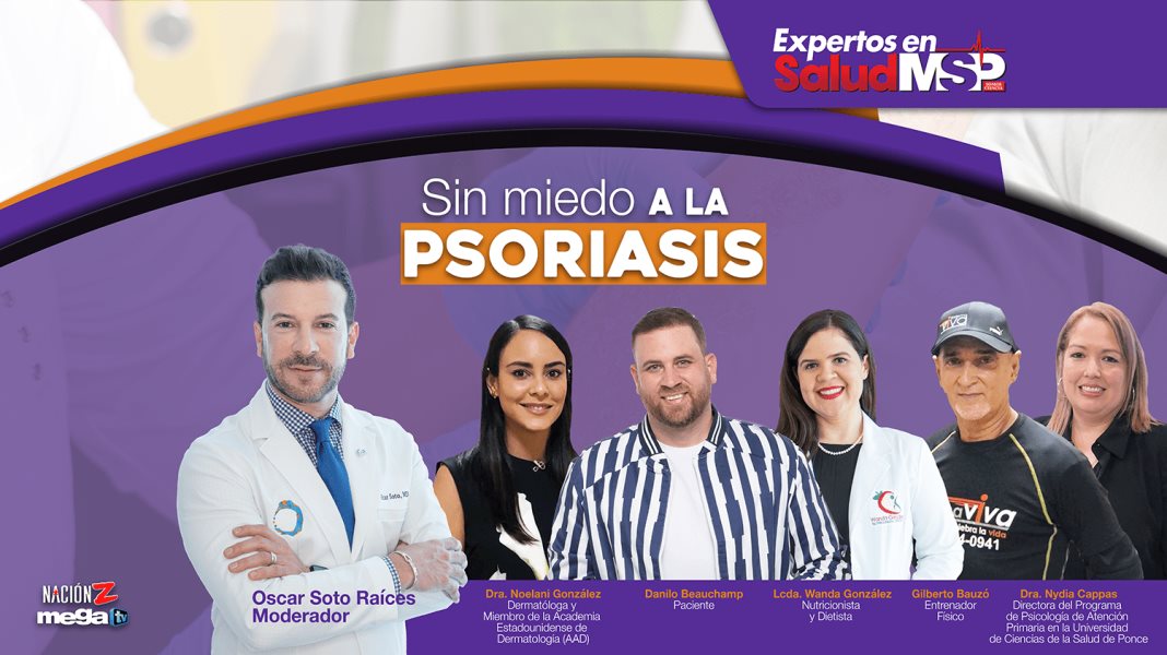 #ExpertosenSalud | Vivir sin miedo a la Psoriasis