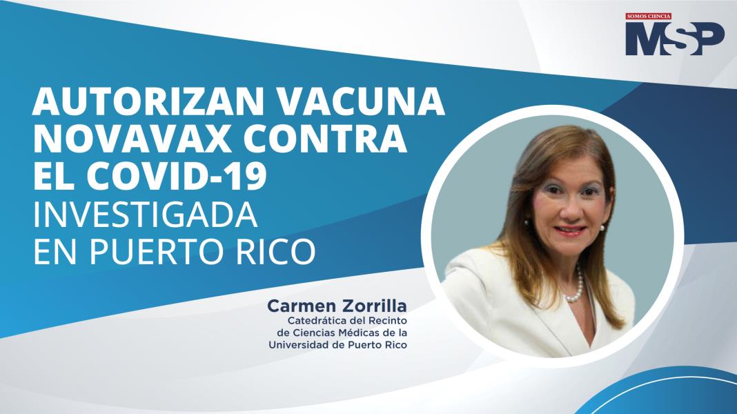 #EnVivo I Autorizan vacuna Novavax contra el COVID-19 investigada en Puerto Rico