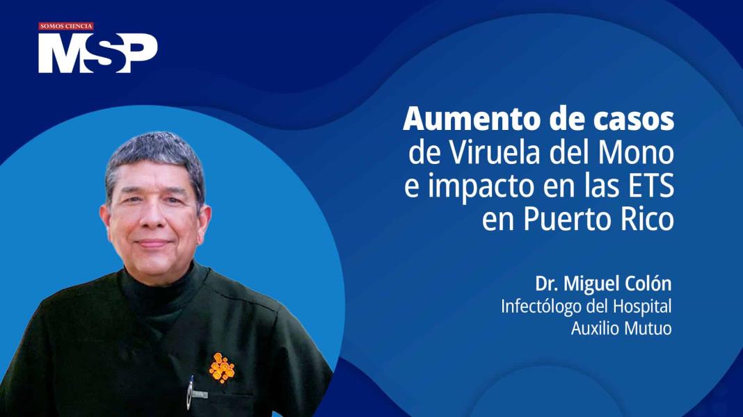 #EnVivo I Aumento de casos de Viruela del Mono e impacto en las ETS en Puerto Rico