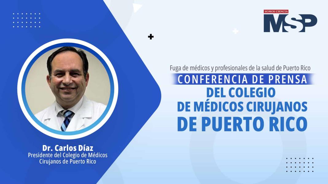 #EnVivo I Conferencia de prensa del Colegio de Médicos Cirujanos de Puerto Rico