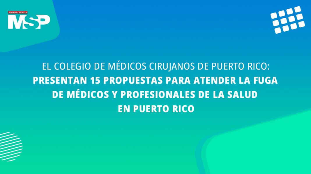 #EnVivo I Conoce las 15 propuestas del Colegio de Médicos en beneficio de la salud en Puerto Rico