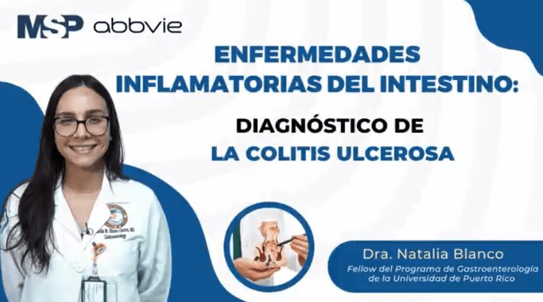 #ProgramaEspecial I Diagnóstico de la Colitis Ulcerosa