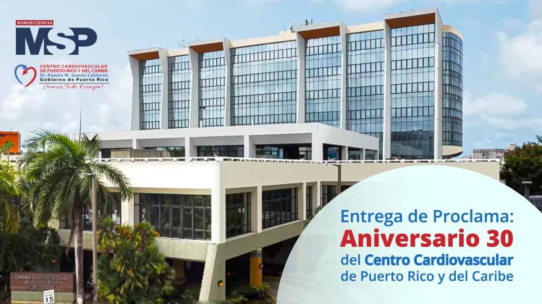 #EnVivo I  Aniversario 30 del Centro Cardiovascular de Puerto Rico y del Caribe