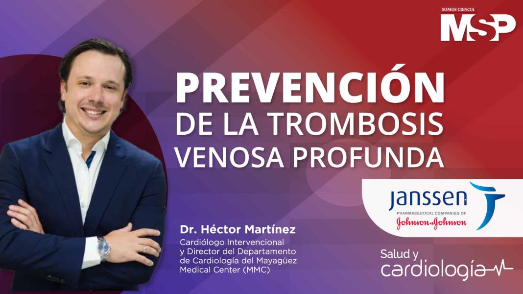 #ProgramaEspecial | Prevención de la trombosis venosa profunda