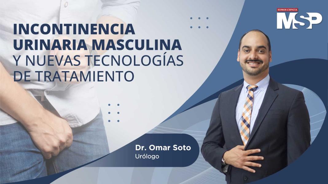 #ProgramaEspecial I Incontinencia urinaria masculina y nuevas tecnologías de tratamiento