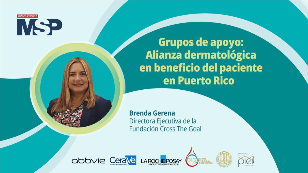 #EnVivo I Grupos de apoyo: Alianza dermatológica en beneficio del paciente en Puerto Rico