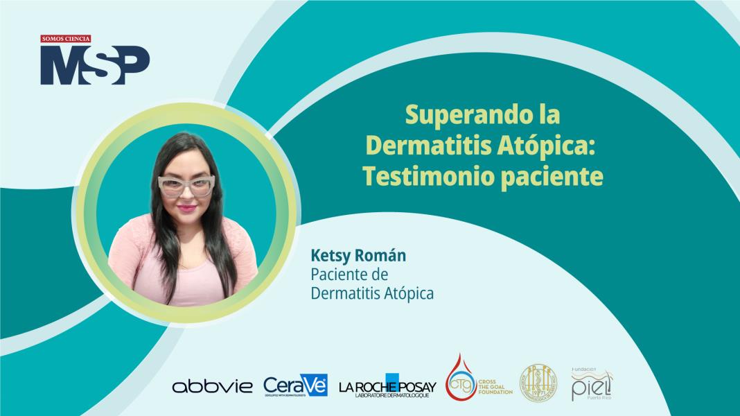 #EnVivo I Superando la Dermatitis Atópica: Testimonio de Ketsy Román