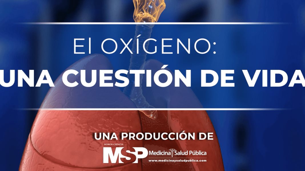 #CápsulaInformativa I El oxígeno: Una cuestión de vida