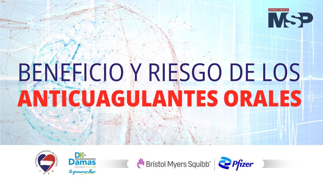 #ExclusivoMSP - Beneficio y riesgo de los anticoagulantes orales