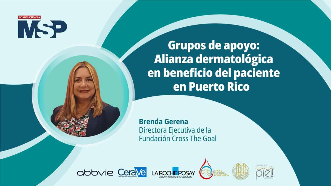 #MSPDermatología I Cross The Goal revela alianza en beneficio del paciente en Puerto Rico
