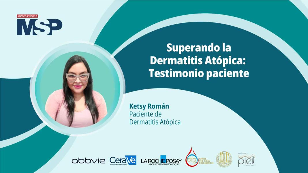 #MSPDermatología I Ketsy Román relata su testimonio en apoyo a los pacientes