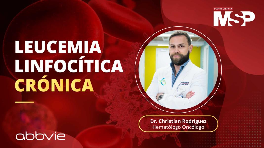 #ProgramaEspecial I Leucemia Linfocítica Crónica