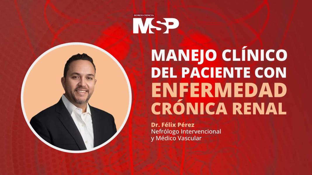 #ProgramaEspecial | Manejo clínico del paciente con enfermedad crónica renal