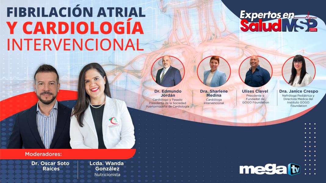 #ExpertosEnSalud | Fibrilación Atrial y Cardiología Intervencional