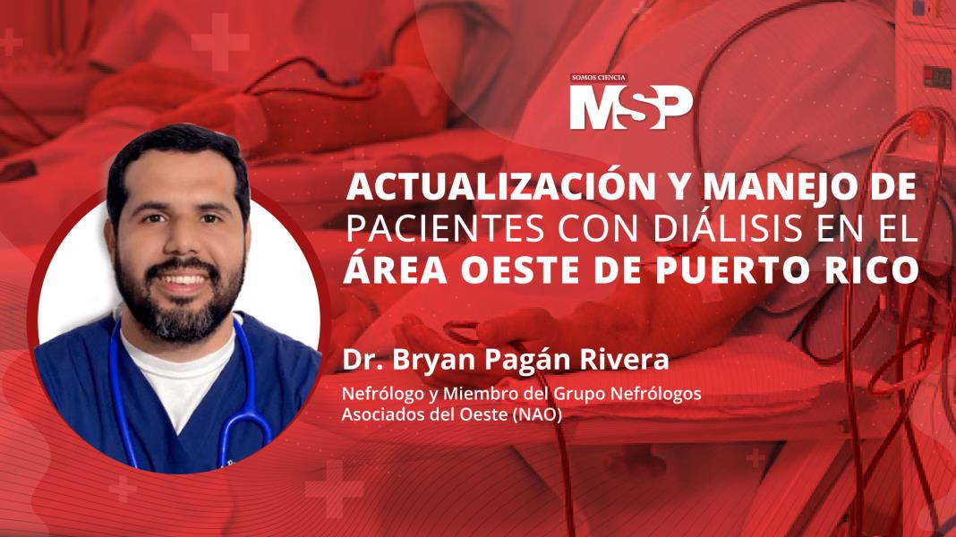 #EnVivo | Actualización y manejo de pacientes con diálisis en el área oeste de Puerto Rico