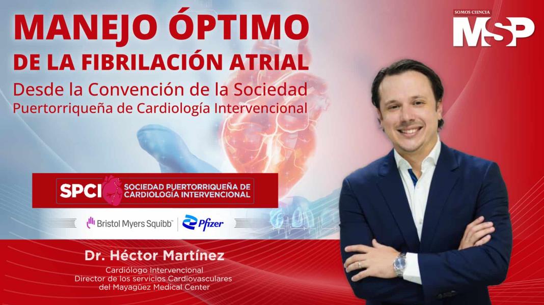 Manejo óptimo de la fibrilación atrial - #ExclusivoMSP