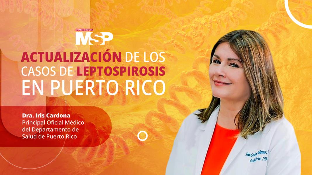 #EnVivo | Actualización de los casos de #Leptospirosis en Puerto Rico
