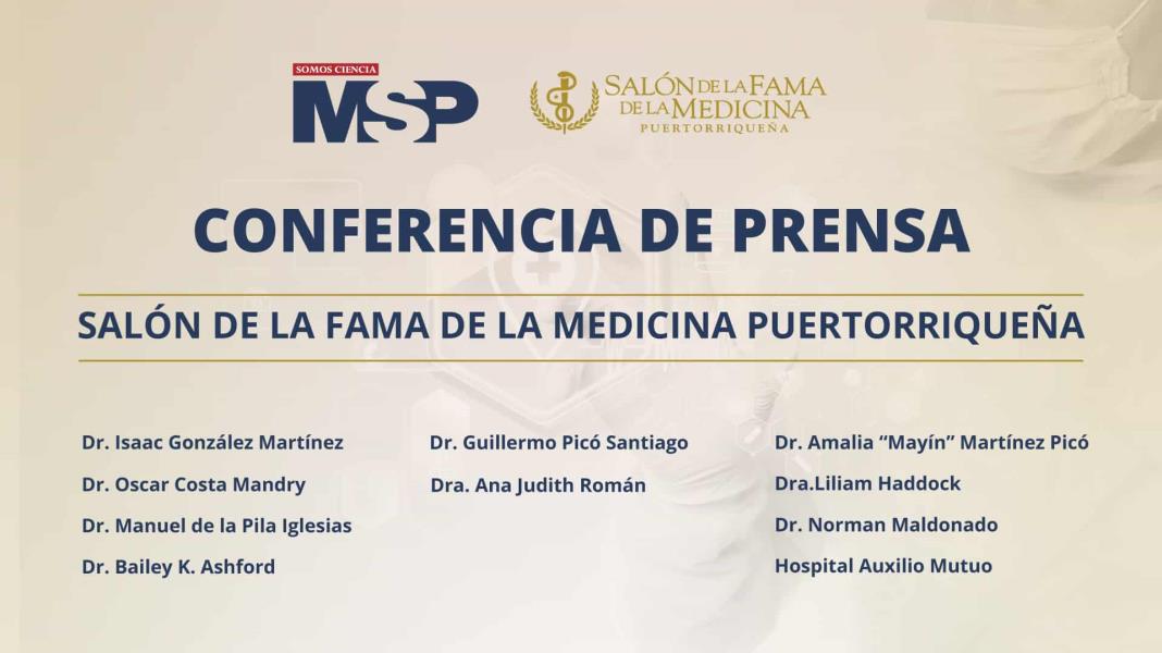 #ConferenciadePrensa | Salón de la Fama de la Medicina Puertorriqueña