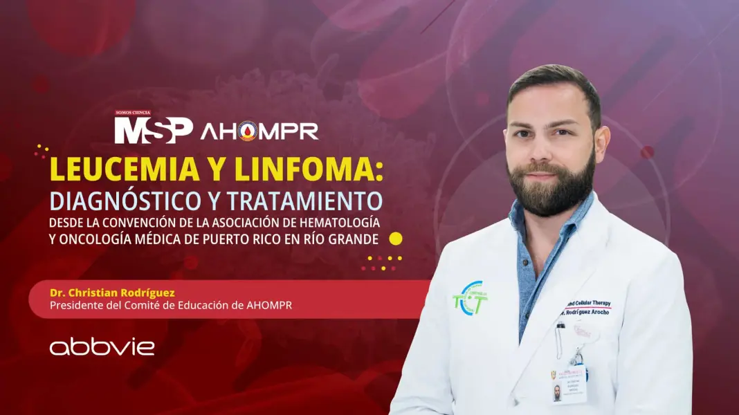 #ProgramaEspecial | Leucemia y linfoma: diagnóstico y tratamiento