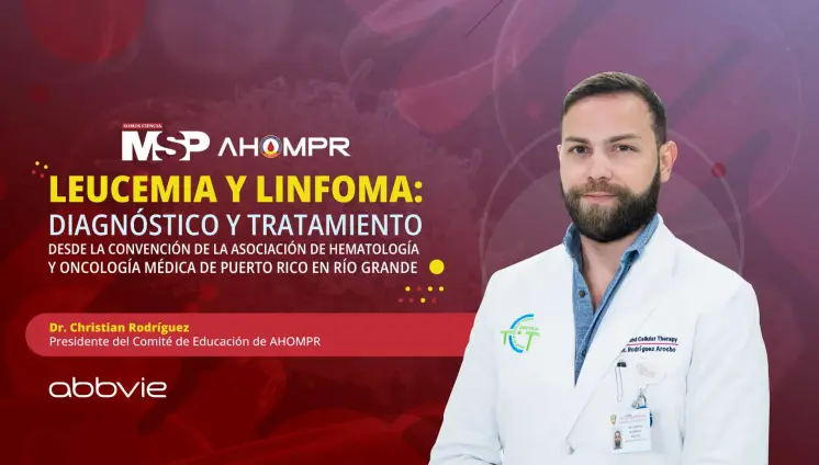 #ProgramaEspecial | Leucemia y linfoma: diagnóstico y tratamiento