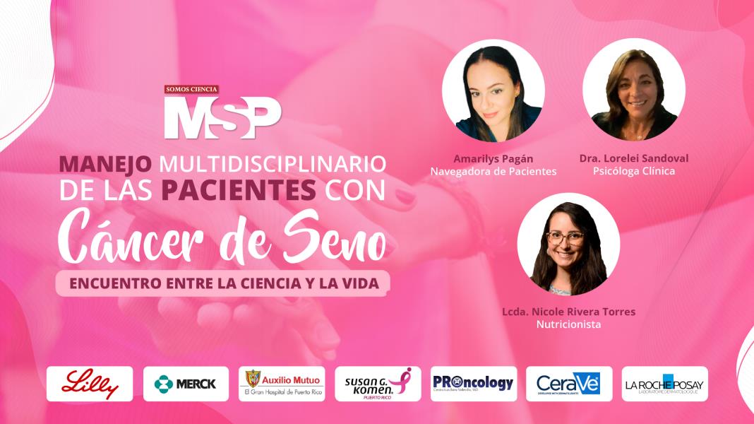 #OctubreRosaMSP | Manejo multidisciplinario de las pacientes con cáncer de seno