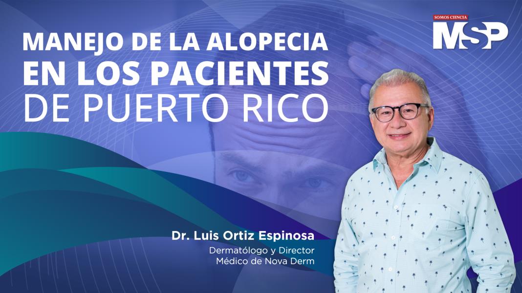 Manejo de la alopecia en pacientes de Puerto Rico