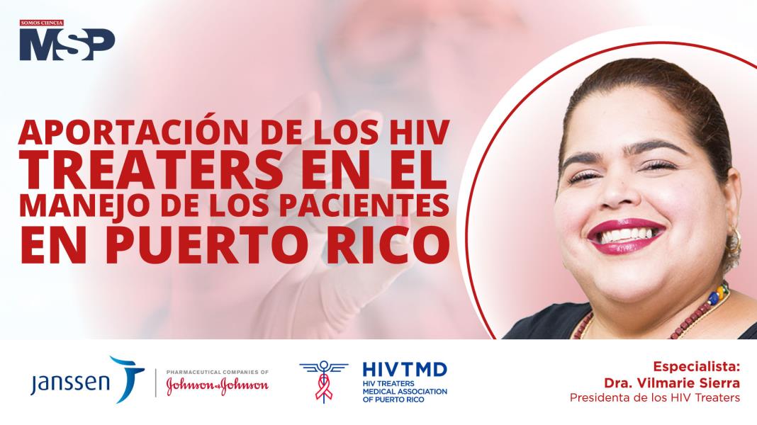 Aportación de los HIV Treaters en el manejo de los pacientes de Puerto Rico