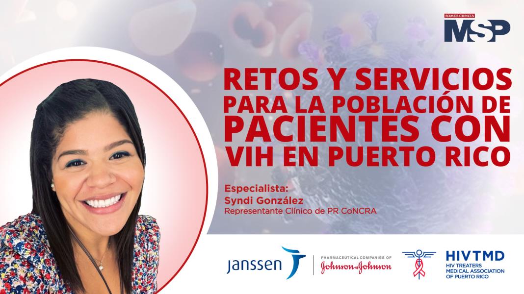 #ConvenciónVIH | Retos y servicios para la población de pacientes con VIH en Puerto Rico