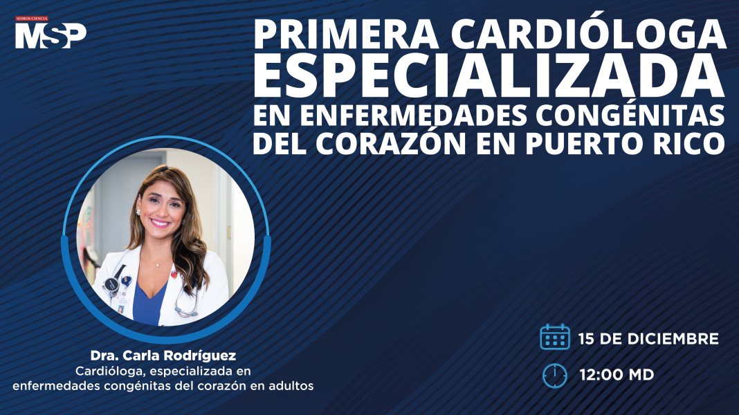 Primera cardióloga especializada en enfermedades congénitas del corazón en Puerto Rico
