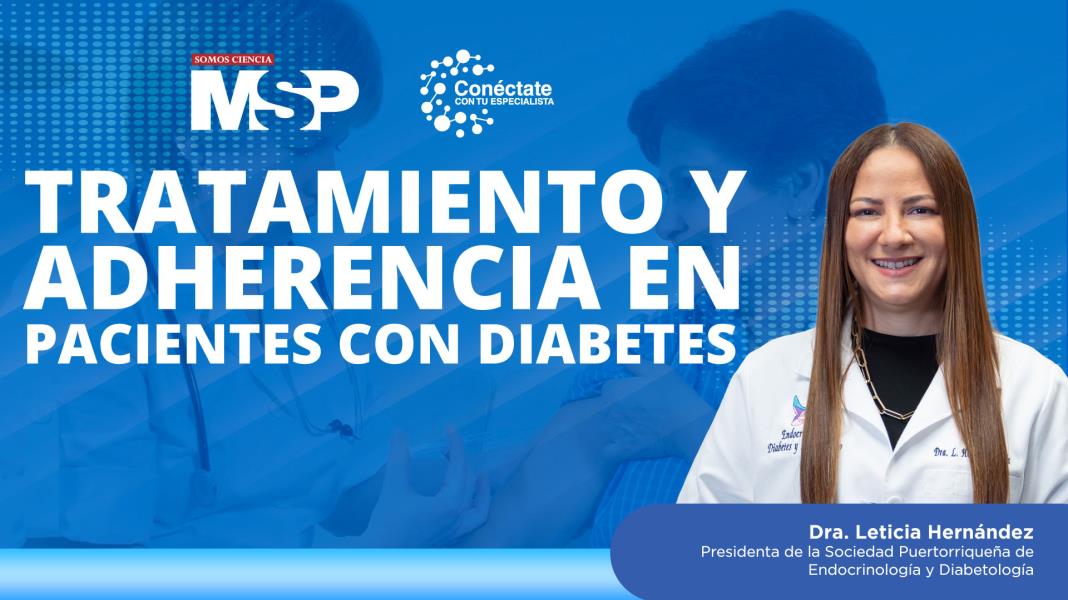 #MSPEndocrinología | Tratamiento y adherencia en pacientes con diabetes