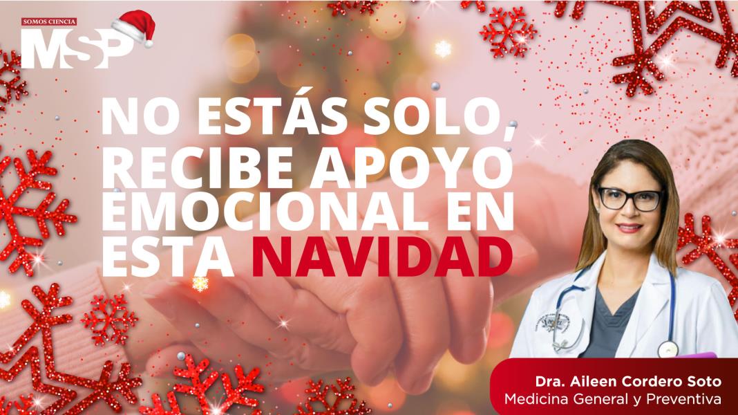 #NoEstásSolo | ¡Recibe apoyo emocional en esta navidad!