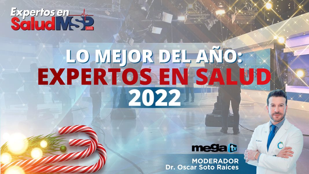 #ExpertosEnSalud | Noticias más relevantes de salud 2022, especial navideño