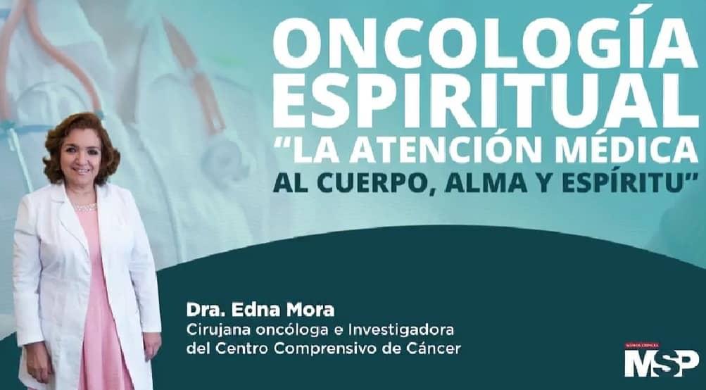 Oncología espiritual: La atención médica al cuerpo, alma y espíritu