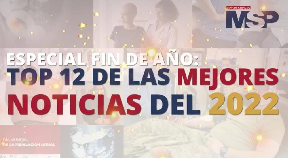 #EspecialFindeAño | Top 12 noticias del 2022